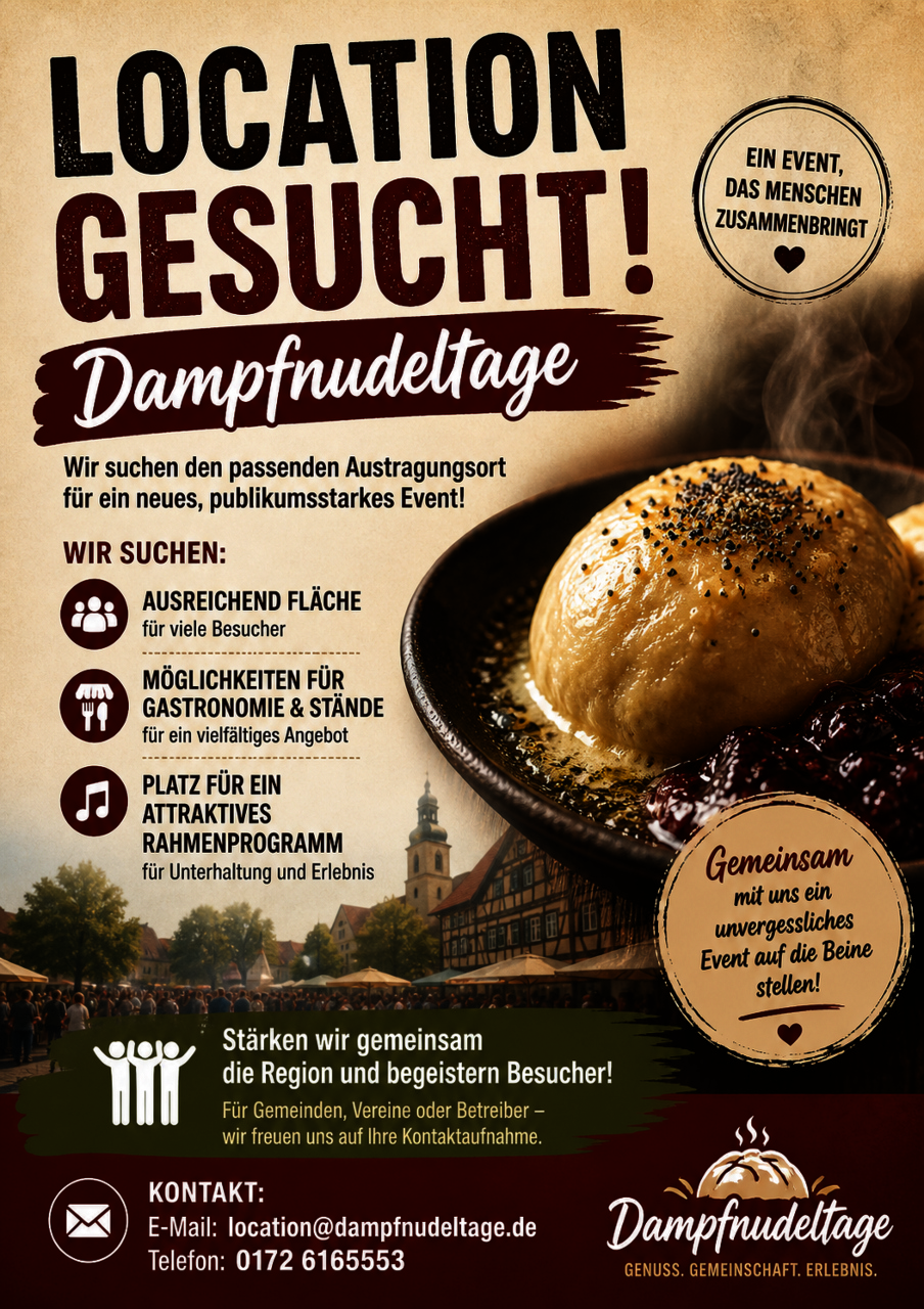 Location für die Dampfnudeltage gesucht.